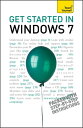 Get Started in Windows 7 An absolute beginner's guide to the Windows 7 operating system【電子書籍】[ Peter MacBride ]