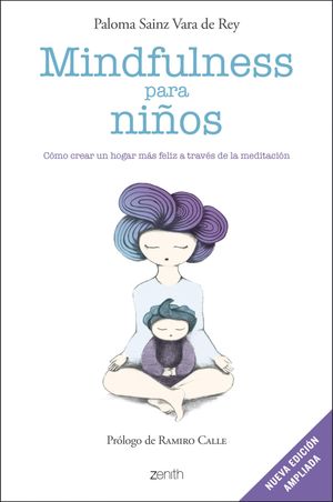 Mindfulness para ni?os C?mo crear un hogar m?s feliz a trav?s de la meditaci?n【電子書籍】[ Paloma Sainz Vara de Rey ]