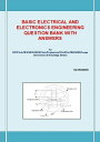 BASIC ELECTRICAL AND ELECTRONICS ENGINEERING QUESTION BANK WITH ANSWERS This book has been written for the B.COM /LLB/ MBA/ BBA /ME /M.TECH /BE /B.Tech students.【電子書籍】 NA.VIKRAMAN