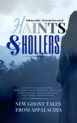 Haints and Hollers