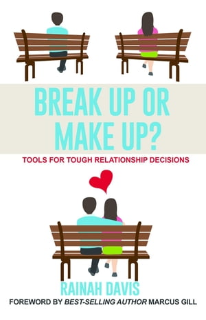 ŷKoboŻҽҥȥ㤨Break Up or Make Up? Tips for Tough Relationship DecisionsŻҽҡ[ Rainah Davis ]פβǤʤ1,383ߤˤʤޤ