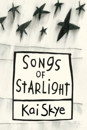 Songs of Starlight【電子書籍】[ Kai Skye ]