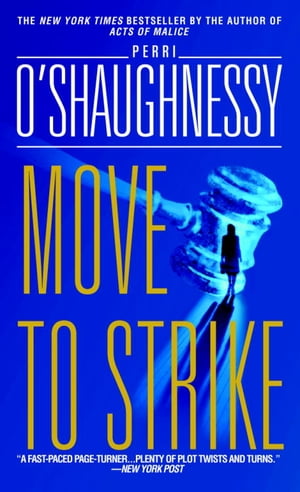 Move to StrikeA Novel【電子書籍】[ Perri O'Shaughnessy ]