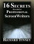 16 Secrets Revealed by Professional Screenwriters