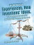 Get 48 Years of Experiences, New Inventions' Ideas, Think as Expert and Inventor and Enjoy Trips' Stories in One Book