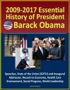 ŷKoboŻҽҥȥ㤨2009-2017 Essential History of President Barack Obama - Speeches, State of the Union (SOTU and Inaugural Addresses, Record on Economy, Health Care, Environment, Social Progress, World LeadershipŻҽҡ[ Progressive Management ]פβǤʤ647ߤˤʤޤ