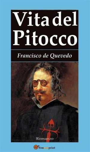 楽天楽天Kobo電子書籍ストアVita del pitocco【電子書籍】[ Francisco de Quevedo ]