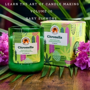 Learn the Art of Candlemaking Complete online candlemaking course, #10Żҽҡ[ Gary Simmons ]
