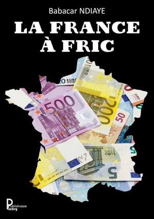 La France à fric