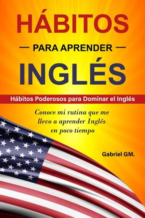 Hábitos para aprender Inglés