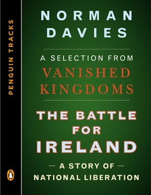 The Battle for Ireland