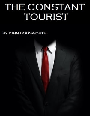 The Constant Tourist | Part 2