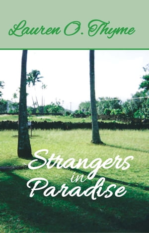 Strangers in ParadiseŻҽҡ[ Lauren O. Thyme ]