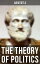 Aristotle: The Theory of Politics