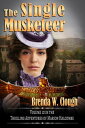 The Single Musketeer The Thrilling Adventures of