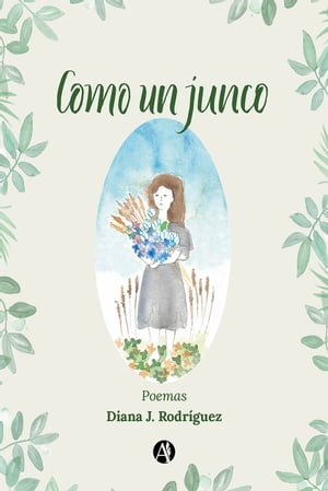 Como un junco【電子書籍】[ Diana J. Rodr?guez ]