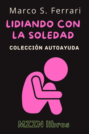 Lidiando Con La Soledad