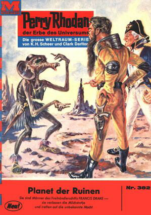 Perry Rhodan 382: Planet der Ruinen Perry Rhodan-Zyklus 