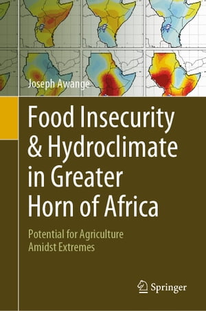 Food Insecurity & Hydroclimate in Greater Horn of Africa