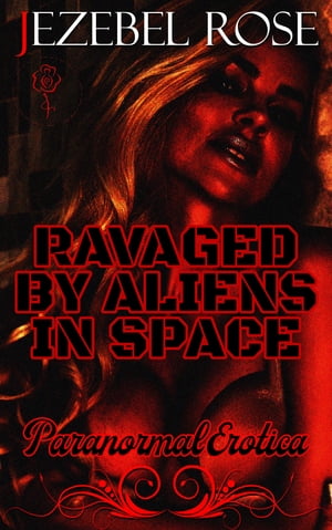 Ravaged by Aliens in Space