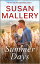 Summer DaysŻҽҡ[ Susan Mallery ]