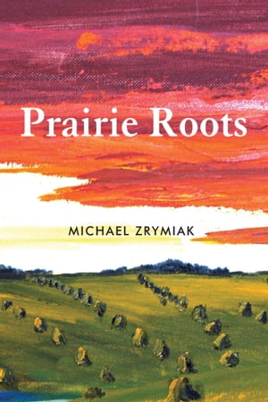 Prairie Roots