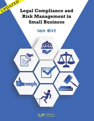 Legal Compliance and Risk Management in Small Business