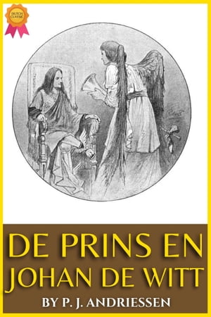 ŷKoboŻҽҥȥ㤨DE PRINS EN JOHAN DE WITTŻҽҡ[ P. J. ANDRIESSEN ]פβǤʤ91ߤˤʤޤ