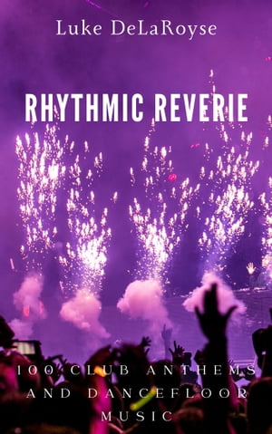 Rhythmic Reverie