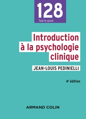 Introduction ? la psychologie clinique - 4e ?d.