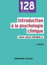 Introduction ? la psychologie clinique - 4e ?d.