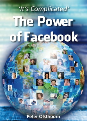 It's Complicated - The Power of Facebook