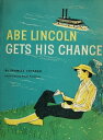 ŷKoboŻҽҥȥ㤨Abe Lincoln Gets His Chance Illustrated by Paul HutchisonŻҽҡ[ Frances Cavanah ]פβǤʤ132ߤˤʤޤ