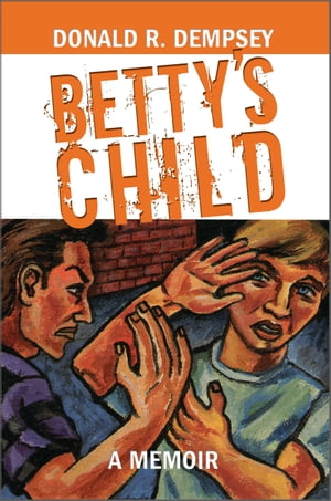 ＜p＞A Hoffer Award Grand Prize Finalist, and recognized by the Hoffer Awards as one of the best new memoirs of the year.＜/p＞ ＜p＞In the tradition of Frank McCourt and "Angela's Ashes,: Don Dempsey uses "Betty's Child" to tell the story of life with his cruel and neglectful mother, his mother's abusive boyfriends, and hypocritical church leaders who want to save twelve-year-old Donny's soul but ignore threats to his physical well-being. Meanwhile, Donny's best friend is trying to recruit Donny to do petty theft and deal drugs for a dangerous local thug.＜/p＞ ＜p＞Young Donny is a real-life cross between Huckleberry Finn and Holden Caulfield as he tells his story, with only his street smarts and sense of humor to guide him. Donny does everything he can to take care of himself and his younger brothers, but with each new development, the present becomes more fraught with peril--and the future more uncertain.＜/p＞ ＜p＞"Dempsey's personal tale is raw and emotional, and his style helps the reader connect with him in a very real way." Hoffer Awards＜/p＞ ＜p＞"Heartrending and humorous." Kirkus Reviews＜/p＞ ＜p＞"Highly recommended." Dr. Alan Gettis, Ph.D., author of The Happiness Solution＜/p＞ ＜p＞"An unforgettable memoir." San Francisco Book Review＜/p＞画面が切り替わりますので、しばらくお待ち下さい。 ※ご購入は、楽天kobo商品ページからお願いします。※切り替わらない場合は、こちら をクリックして下さい。 ※このページからは注文できません。