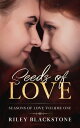 Seeds of Love (Seasons of Love Book One)【電子書籍】 Riley Blackstone