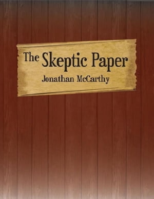ŷKoboŻҽҥȥ㤨The Skeptic PaperŻҽҡ[ Jonathan McCarthy ]פβǤʤ243ߤˤʤޤ