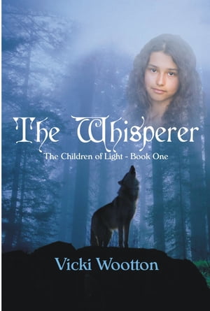 The Whisperer: The Children of Light Book One