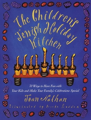 The Children's Jewish Holiday Kitchen