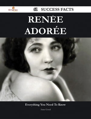 Renée Adorée 61 Success Facts - Everything you need to know about Renée Adorée