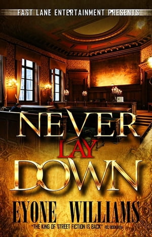 Never Lay Down
