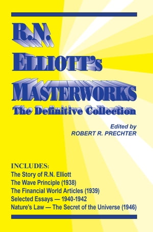 R.N. Elliott’s Masterworks