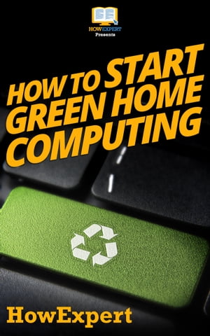 How To Start Green Home Computing