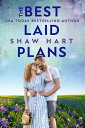 The Best Laid Plans【電子書籍】[ Shaw Hart