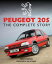 Peugeot 205 The Complete StoryŻҽҡ[ Adam Sloman ]