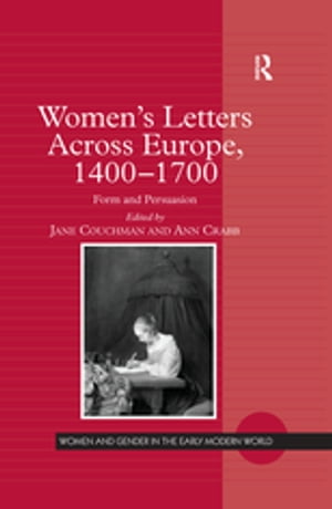 Women's Letters Across Europe, 1400–1700