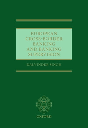 European Cross-Border Banking and Banking Supervision