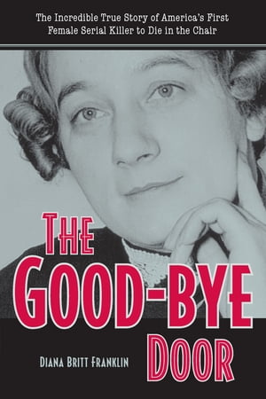 The Good-Bye Door