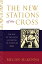 The New Stations of the Cross The Way of the Cross According to ScriptureŻҽҡ[ Megan McKenna ]