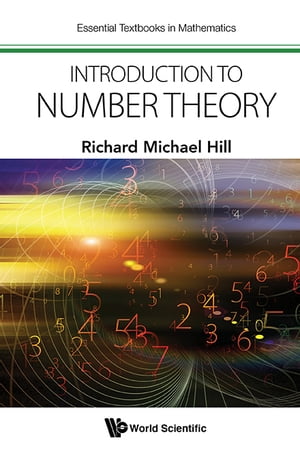 楽天楽天Kobo電子書籍ストアIntroduction To Number Theory【電子書籍】[ Richard Michael Hill ]
