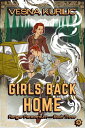 Girls Back Home【電子書籍】 Vesna Kurilic